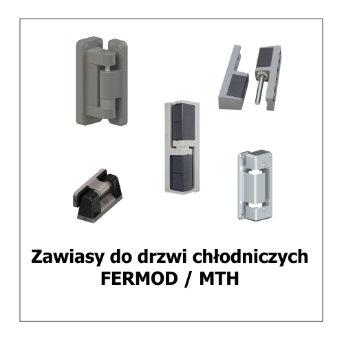 Zawiasy do drzwi chłodniczych FERMOD MTH